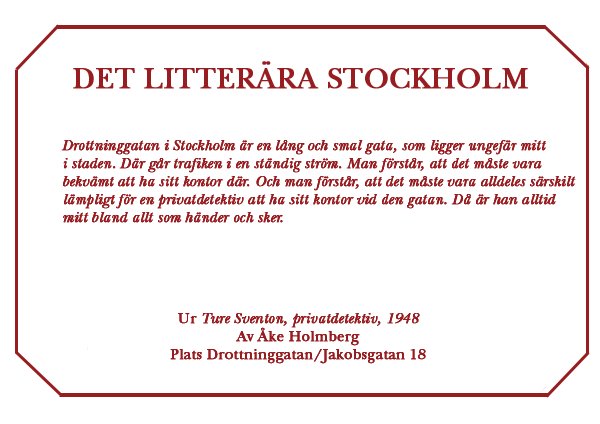 Litter&auml;r skylt i Stockholm med citat ur Ture Sventon, privatdetektiv